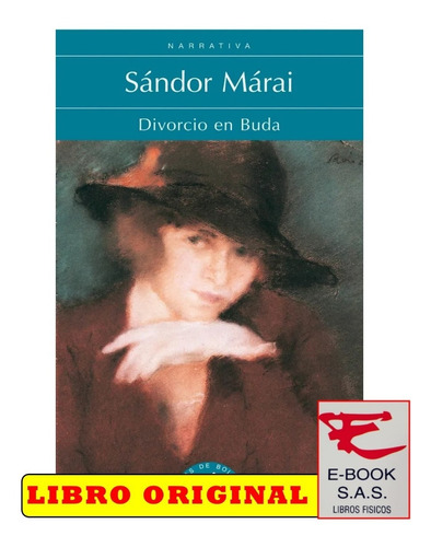 Divorcio En Buda/ Sándor Márai