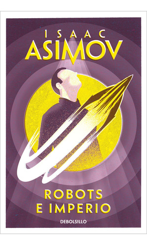 Libro Robots E Imperio - Isaac Asimov - Original / Diverti