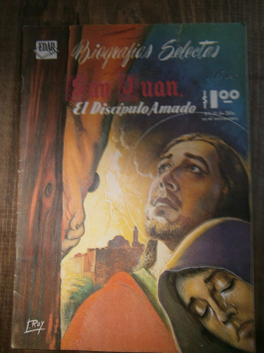 San Juan Discipulo Amado Biografias Selectas Edar Comic 1962