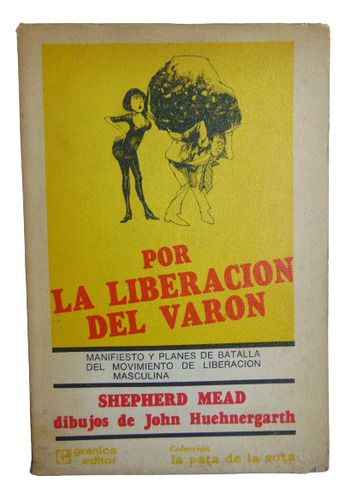 Adp Por La Liberacion Del Varon Shepherd Mead / Ed. Granica