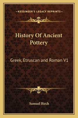 Libro History Of Ancient Pottery: Greek, Etruscan And Rom...