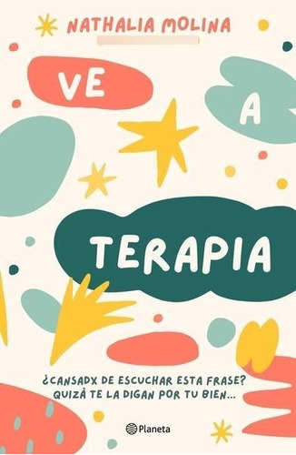 Ve A Terapia, De Molina, Nathalia.