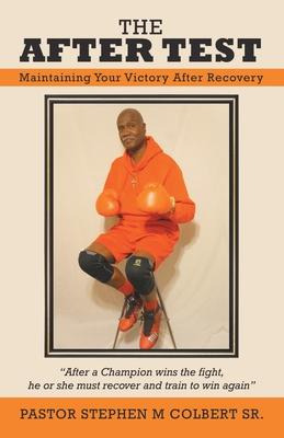 Libro The After Test : Maintaining Your Victory After Rec...