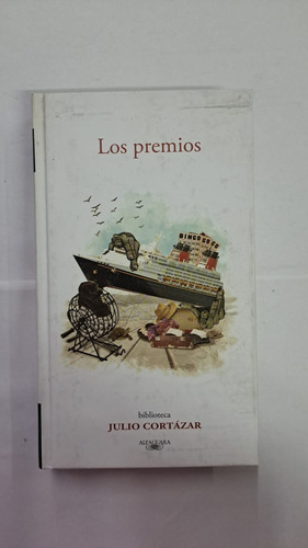 Los Premios-julio Cortazar-ed:alfaguara-libreria Merlin