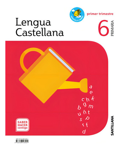 Lengua 6 De Primaria Saber Hacer Contigo, De Varios Autores., Vol. 1. Editorial Santillana Educación, S.l., Tapa Blanda En Castellano
