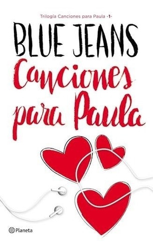 Canciones Para Paula - Blue Jeans - Planeta