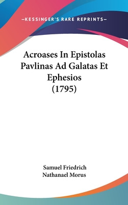 Libro Acroases In Epistolas Pavlinas Ad Galatas Et Ephesi...