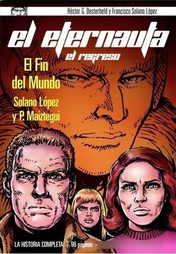 Libro - El Eternauta El Regreso El Fin Del Mundo - Solano Lo