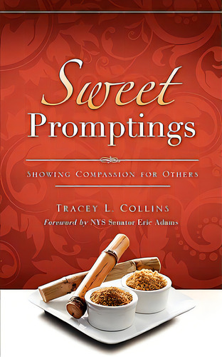 Sweet Promptings, De Collins, Tracey L.. Editorial Xulon Pr, Tapa Blanda En Inglés