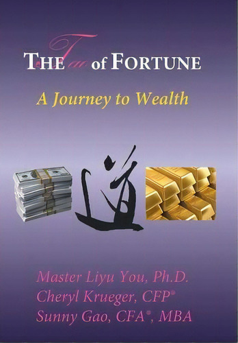 The Tao Of Fortune, De You. Editorial Iuniverse, Tapa Dura En Inglés