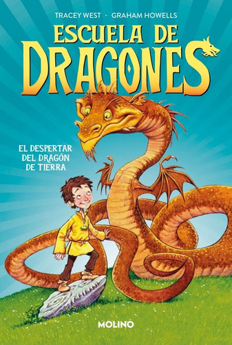 Escuela De Dragones 1 - El Despertar Del Dragón De Tierra, De West, Tracey. Editorial Molino, Tapa Blanda En Español, 2024