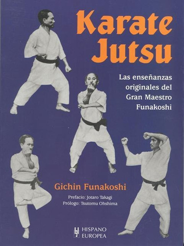 Karate Jutsu, Gichin Funakoshi, Hispano Europea