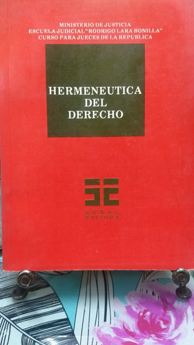 Hermeneutica Del Derecho // Ministerio De Justicia 