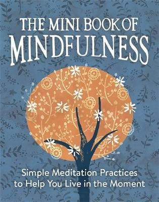 The Mini Book Of Mindfulness : Simple Meditation(bestseller)