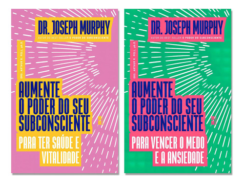 Aumente O Poder Do Seu Subconsciente Para Ter Saúde E Vitalidade: Não Aplica, De Murphy, Joseph. Série Não Aplica, Vol. 1. Editora Best Seller Ltda, Capa Mole, Edição 1ª Edição Em Português, 2021