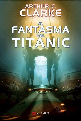 Libro El Fantasma Del Titanic. De Arthur C. Clarke