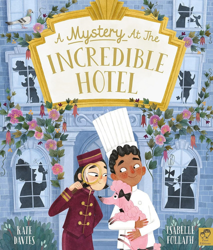 A Mystery At The Incredible Hotel - Kate Davies - Follath, De Davies, Kate. Editorial Frances Lincoln, Tapa Blanda En Inglés
