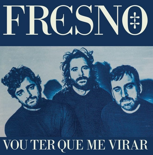 Cd Fresno - Vou Ter Que Me Virar