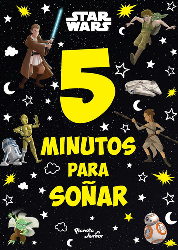 Star Wars. 5 Minutos Para Soñar: No, de LUCASFILM LTD., vol. 1. Editorial Planeta Infantil, tapa pasta blanda, edición 1 en español, 2023