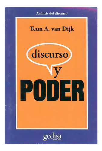 Discurso y poder, de Van Dijk, Teun A. Cla- de-ma Editorial Gedisa, tapa pasta blanda, edición 1 en español, 2009