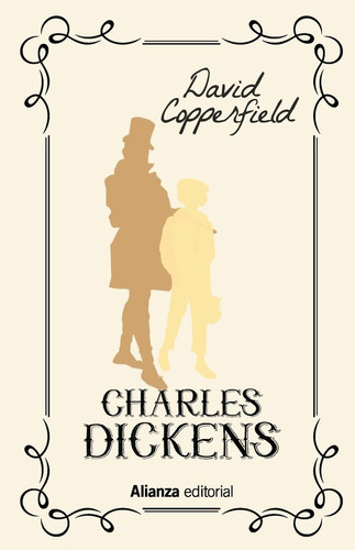 David Copperfield, De Dickens, Charles. Alianza Editorial, Tapa Dura En Español