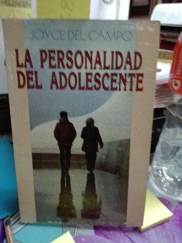 La Personalidad Del Adolescente // Campo