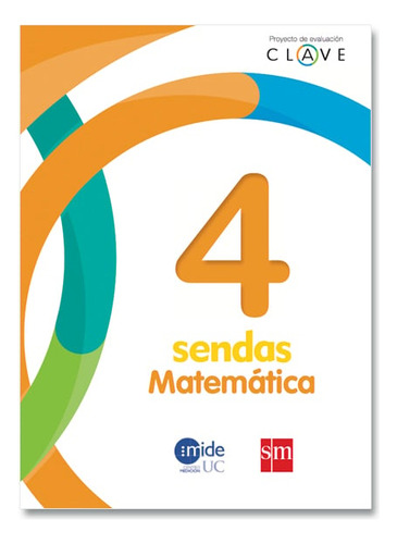 Clave Sendas Matematicas 4 Basico Editorial Sm