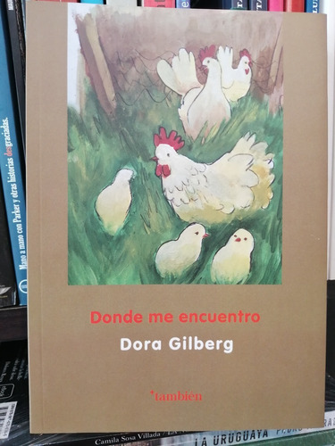 Donde Me Encuentro - Dora Gilberg (aca)