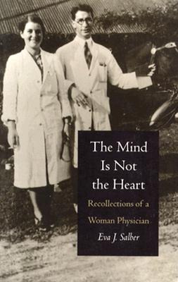 Libro The Mind Is Not The Heart: Recollections Of A Woman...