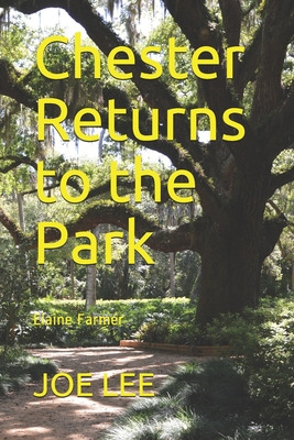 Libro Chester Returns To The Park - Farmer, Elaine