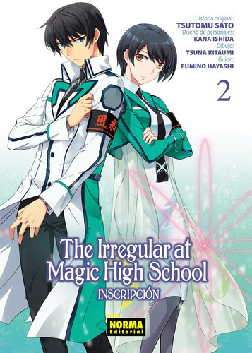 The Irregular At Magic High School 2, De Sato, Tsutomu. Editorial Norma Editorial, S.a., Tapa Blanda En Español