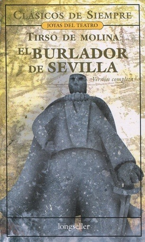 Burlador De Sevilla El - De Molina Tirso