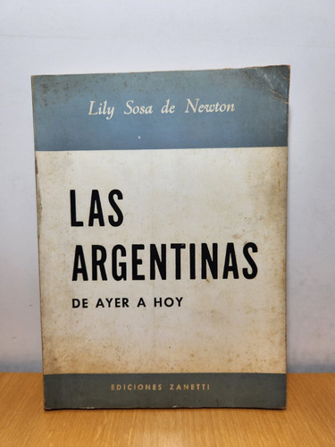 Libro Las Argentinas De Ayer Y Hoy Lily Sosa De Newton
