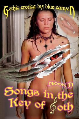 Libro Songs In The Key Of Goth Book Ii - Canyon, Blue