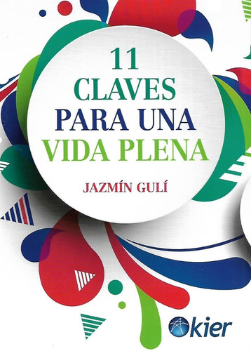 Libro 11 Claves Para Una Vida Plena