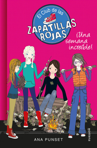 Una Semana Increãâble (serie El Club De Las Zapatillas Rojas 5), De Punset, Ana. Editorial Montena, Tapa Dura En Español