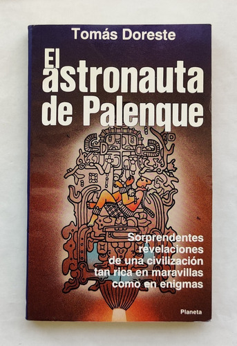 Libro El Astronauta De Palenque, Tomás Doreste