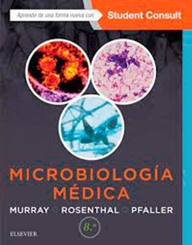 Libro - Murray Microbiología Medica. 8°-