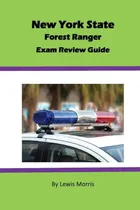 Comprar Libro: New York State Forest Ranger Exam Review Guide