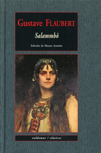 Salammbo Gustave Flaubert Editorial Valdemar Tapa Dura