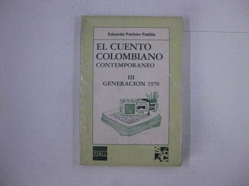 El Cuento Colombiano Contemporaneo Iii