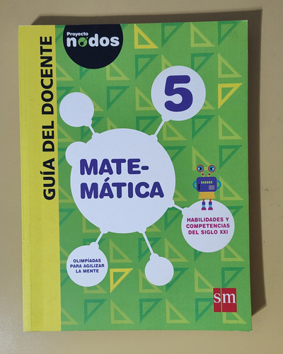 Libro Guía Del Docente Matemática 5 Proyecto Nodos Sm