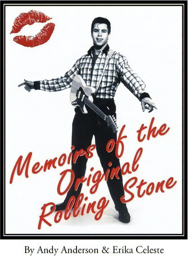 Memoirs Of The Original Rolling Stone, De Andy Anderson. Editorial Authorhouse, Tapa Blanda En Inglés