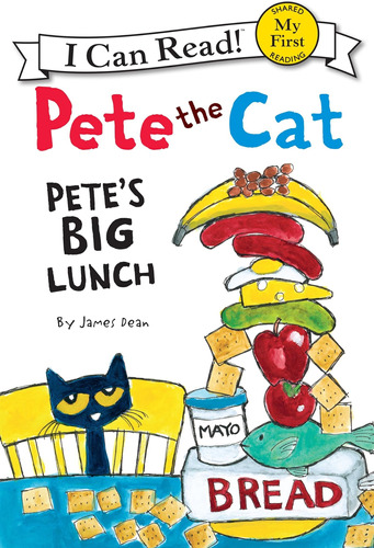 Pete The Cat: Pete Lunch (mi Primera Vez Que Puedo Leer)