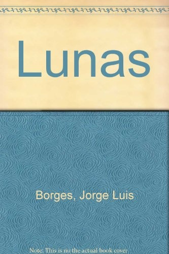 Lunas, De Catulo Borges. Editorial Leviatán En Español