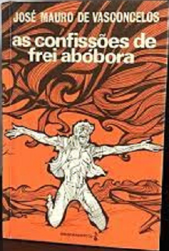 Livro Confissões Do Frei Abóbora (Usado)