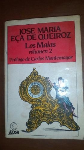 Libro Los Maias Volumen 2 Jose Maria Eca De Queiroz