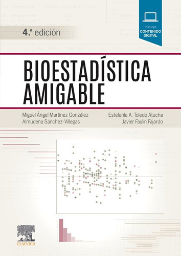 BioestadÃÂstica amigable (4ÃÂª ed.), de Martínez González, Miguel Ángel. Editorial Elsevier España, S.L.U., tapa blanda en español