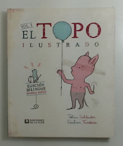 Topo Ilustrado, El - Vol. I (edicicion Bilingue) - Turdera, 