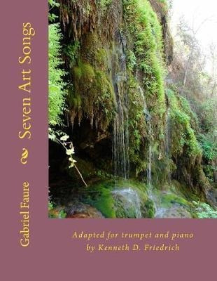 Libro Seven Art Songs : Adapted For Trumpet And Piano By ...